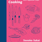 Japanese Home Cooking with Chef Sonoko Sakai