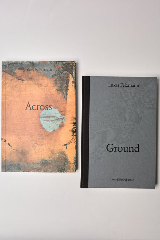 Lukas Felzmann: Across Ground
